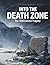 Into the Death Zone: The 19...