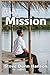 The Mission