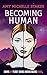 Becoming Human