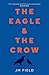 The Eagle and the Crow
