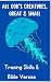 All God's Creatures Great &...