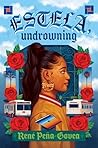 Estela, Undrowning