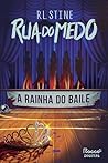 A rainha do baile (Rua do Medo) (Portuguese Edition) A rainha do baile (Rua do Medo) (Portuguese Edition)
