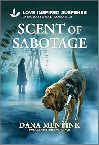 Scent of Sabotage (Security Hounds Investigations, #6)