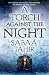 A Torch Against the Night (An Ember in the Ashes, 2)