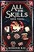 All the Skills 3: A Deck-Building LitRPG