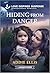 Hiding from Danger by Addie Ellis