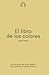 EL LIBRO DE LOS COLORES by José Terán