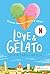 Love & Gelato: Un'estate d'...