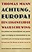 Achtung, Europa! Een eigentijdse waarschuwing