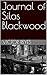Journal of Silas Blackwood