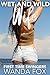 Wet And Wild Wife: First Time Swingers (Risky And Frisky! Book 1)