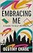 Embracing Me: A Guide to Se...