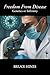 Freedom from Disease: Genet...