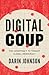Digital Coup by Darin Johnson