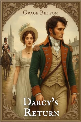 Darcy's Return: A Pride and Prejudice Variation (Kindle Edition)