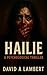 Hailie by David A Lambert