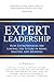 Expert Leadership: How Entr...