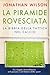 La piramide rovesciata. La ...