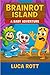 Brainrot Island: A Baby Adv...