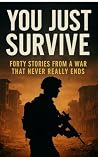 You Just Survive:...