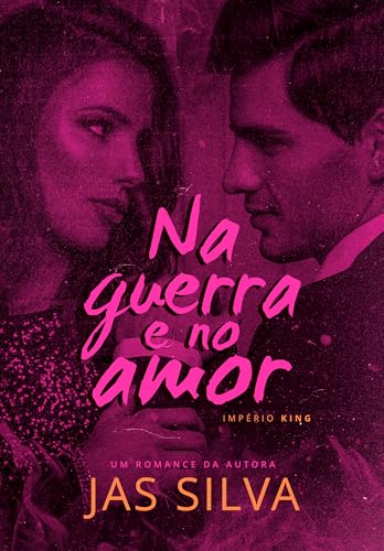 Na Guerra e no Amor (Portuguese Edition)