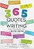 365 Quotes on Writing That ...