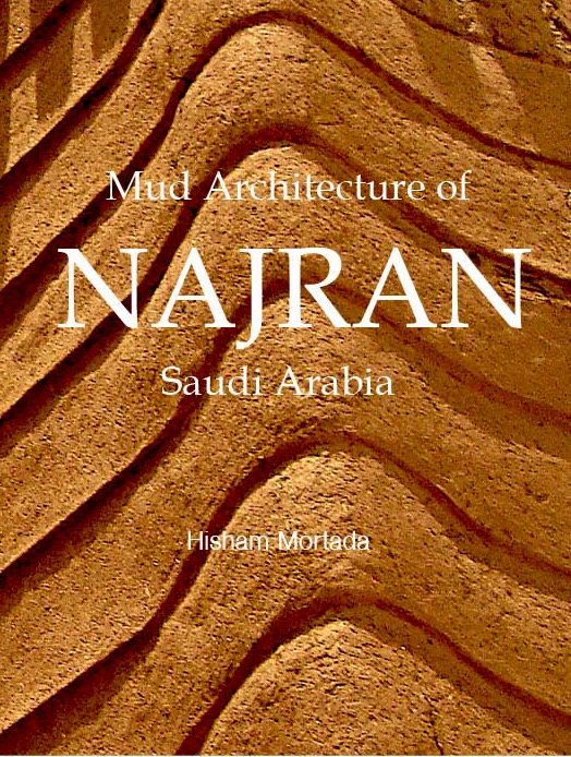 Mud Architectue of Najran, Saudi Arabia