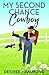 My Second Chance Cowboy: A Cavanaugh Brother's Sweet Small Town Romance