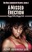 A Missed Erection : Happy Wife, Happy Life (The Real Lesbians of Atlanta Book 4)