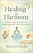 Healing in Harmony: Natural...