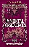 Immortal Conseque...