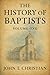 A History of the Baptist: Volume 1
