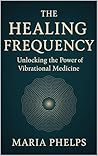 The Healing Frequ...