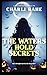 The Waters Hold Secrets
