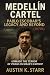 Medellín Cartel: Pablo Esco...