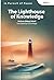 The Lighthouse of Knowledge by Mohsen Abbasi Valadi