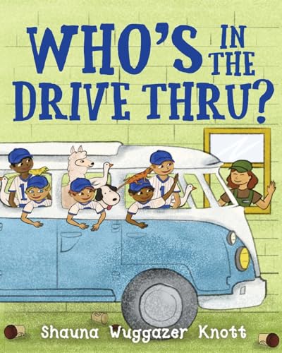 Who's in the Drive Thru (Paperback)