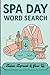 Spa Day Word Search: Relax,...
