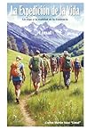La Expedición de la Vida by Sr. CARLOS MARTÍN SUAZ