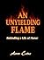 An Unyielding Flame: Rekind...