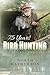 75 YEARS BIRD HUNTING 123 S...