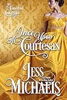 Once Upon a Courtesan (The Comerford Courtesans #1)