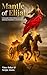 Mantle of Elijah: Unleash t...