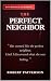 The Perfect Neighbor