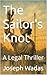 The Sailor's Knot: A Legal ...