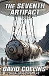 Book cover for The Seventh Artifact (The Artifact #7)