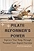 PILATE REFORMER'S POWER: Im...