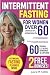 Intermittent Fasting for Wo...
