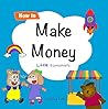 How to Make Money...
